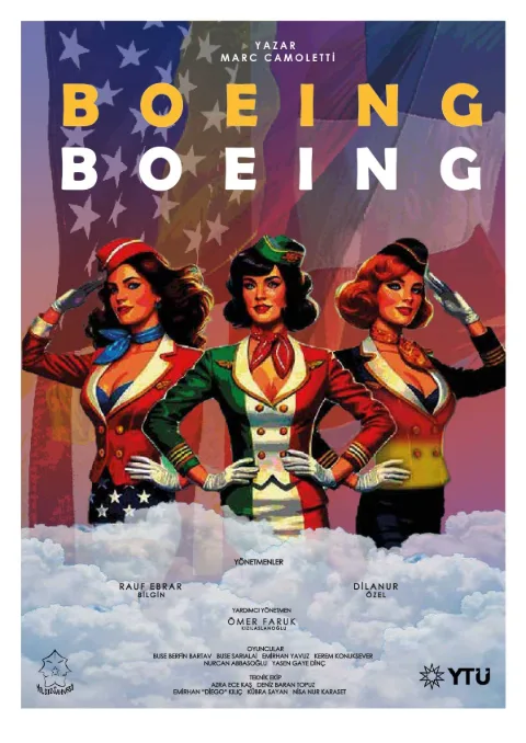 Yıldız Teknik Ünivertisesi Yıldız Sahnesi ''BOEING BOEING'' afişi
