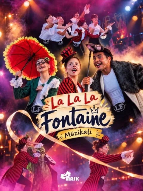 La La La Fontaine Müzikali afişi