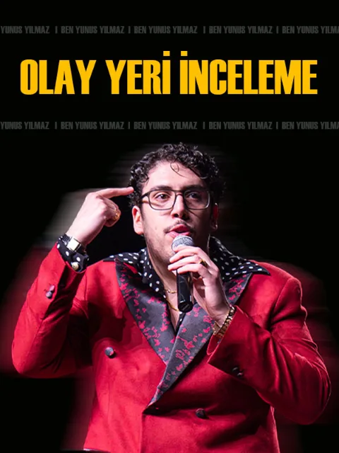 Benyunusyılmaz - Olay Yeri İnceleme Stand Up afişi