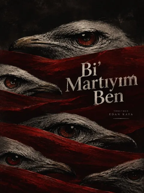 Bi’ Martıyım Ben afişi