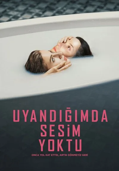 Uyandığımda Sesim Yoktu afişi
