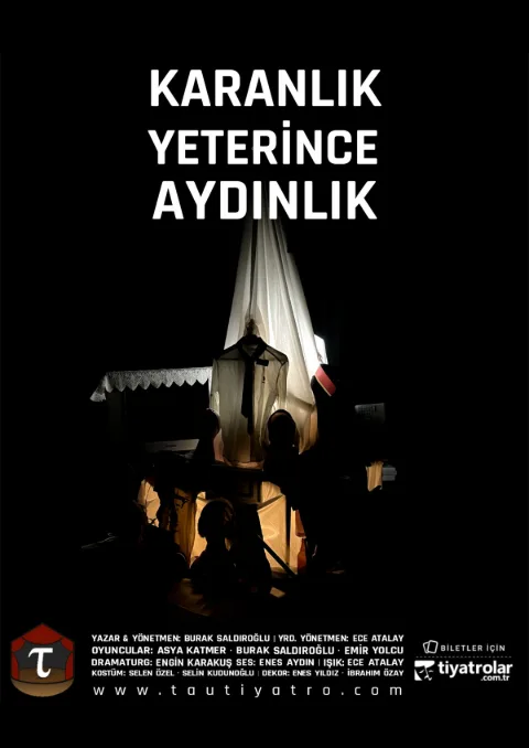 Türk-Alman Ünv. Tau Tiyatro ''karanlık Yeterince Karanlık'' afişi