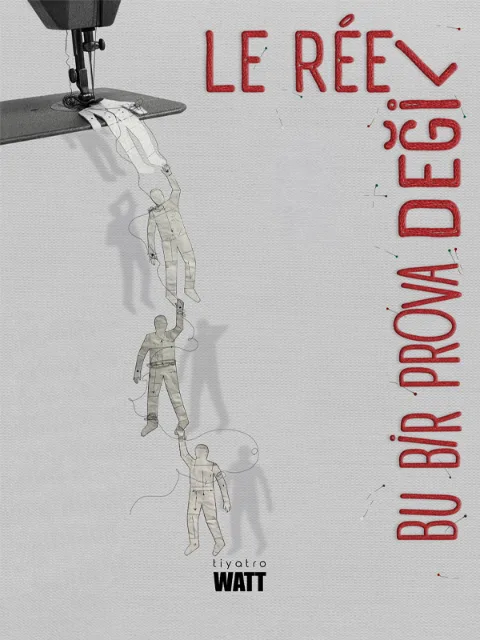 Bu Bir Prova Değil “Le Réel” afişi