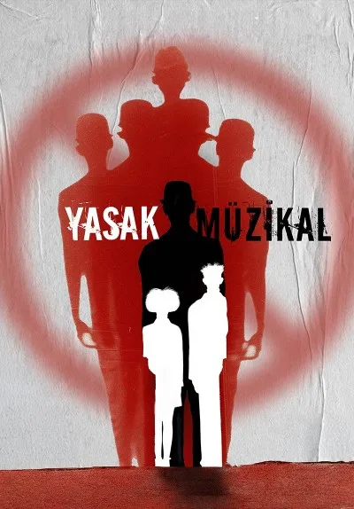 Yasak Müzikal afişi