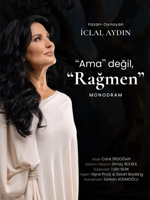 İclal Aydın Ama Değil, RAĞMEN afişi