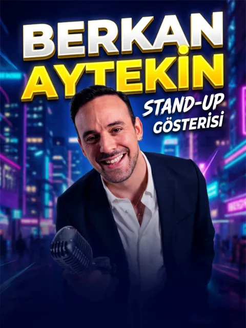 Berkan Aytekin Tek Kişilik Stand Up afişi