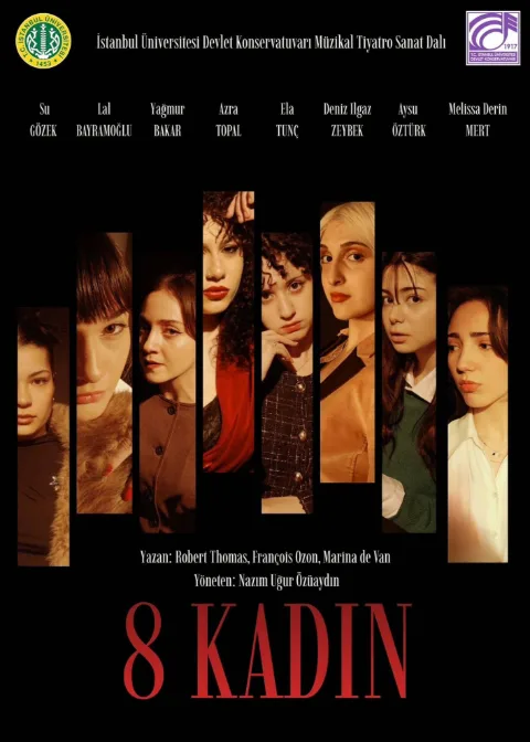 İstanbul Üni. Dev. Kon. Müzikal Tiy. San. Dalı ''8 Kadın'' afişi