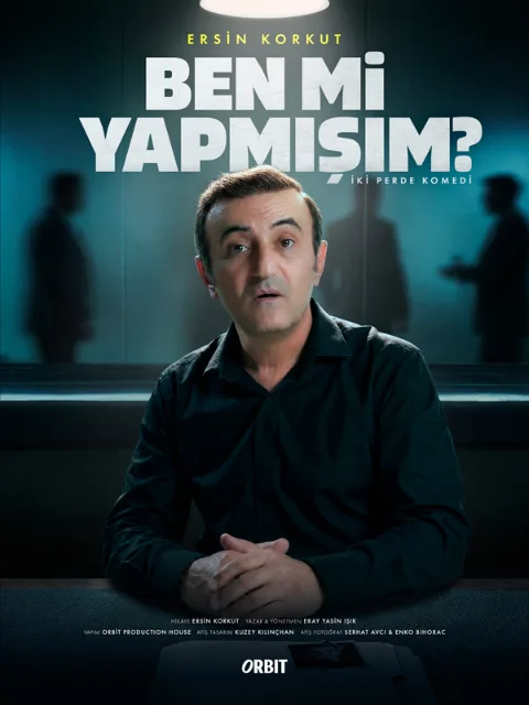 Ersin Korkut - Ben mi Yapmışım? afişi