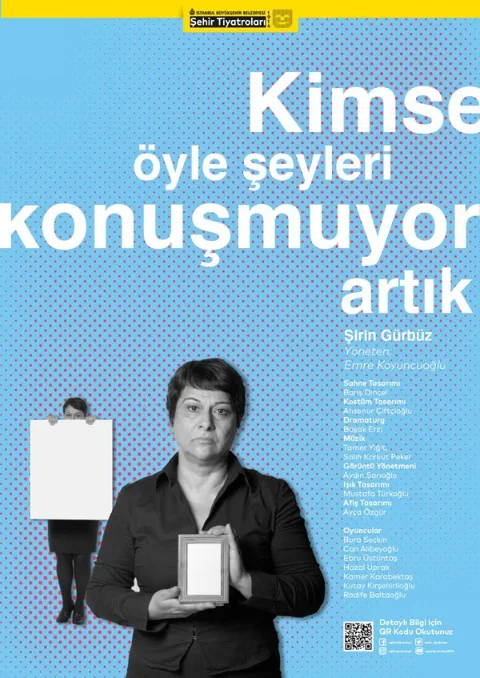 Kimse Öyle Şeyleri Konuşmuyor Artık afişi