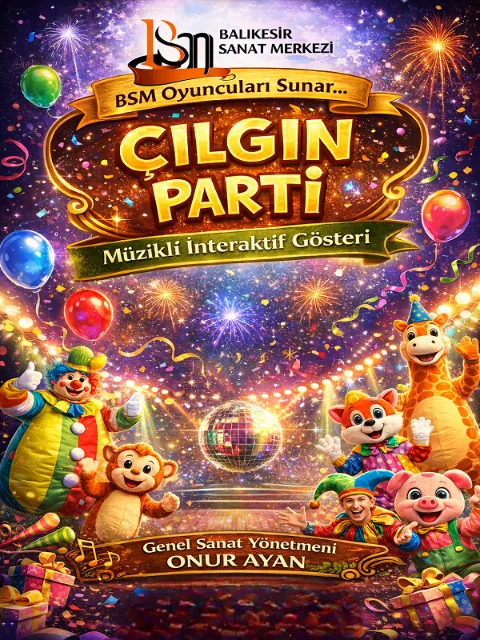 Çılgın Parti afişi