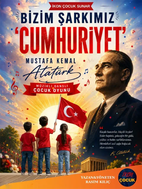 Cumhuriyet'in Işığı Çocuk Tiyatrosu afişi