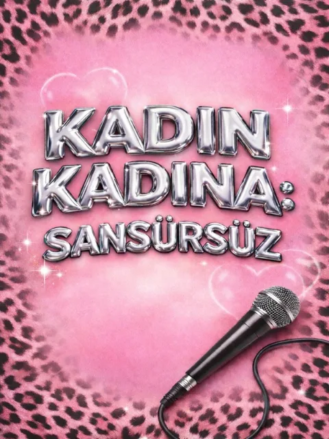 Kadın Kadına: Sansürsüz afişi