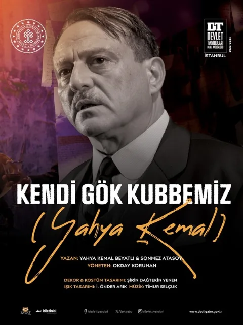 Kendi Gök Kubbemiz (Yahya Kemal) afişi