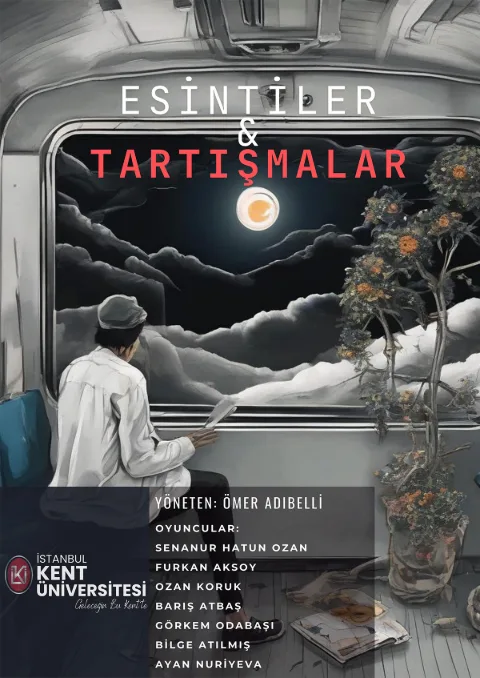 İstanbul Kent Ünv. Tiyatro Ve Drama Kulübü ''esintiler Ve Tartışmalar'' afişi