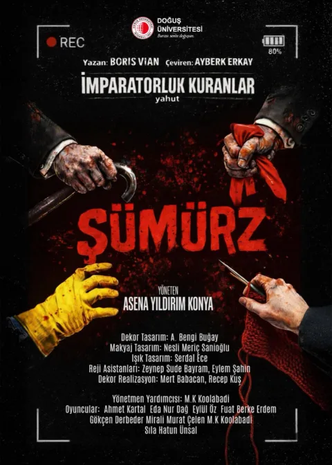 Doğuş Üni. Oyunculuk Böl. ''İmparatorluk Kuranlar Yahut Şümürz'' afişi